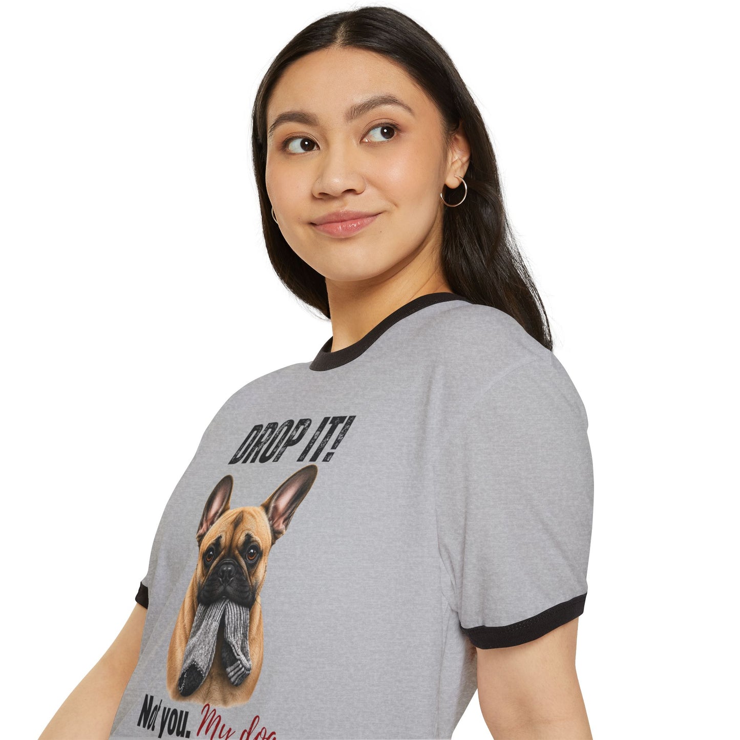 Drop It! French Bulldog Ringer Tee – Funny Frenchie Mom Shirt